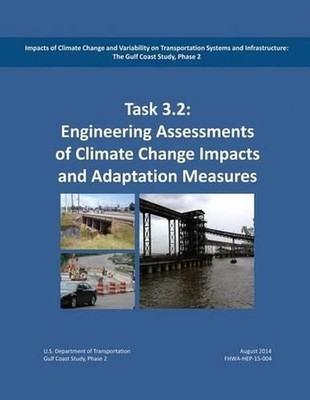 Impacts of Climate Change and Variability on Transportation Systems and Infrastr