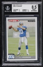 2004 Topps Total Eli Manning #350 BGS 8.5 0q3