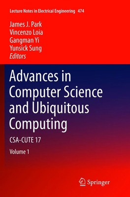 James J. Park (u. a.) | Advances in Computer Science and Ubiquitous Computing