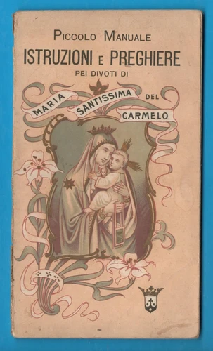 Libretto di Preghiere Maria Santissima del Carmelo Santa Lega Eucaristica MA911 - Foto 1 di 2