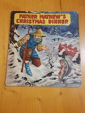 Father Mathews Christmas Dinner By Aunt Lucille. Childrens Picture Book.c1950's 