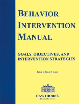 BEHAVIOR INTERVENTION MANUAL Goals, Objectives,& Intervention [COMPLETE KIT]