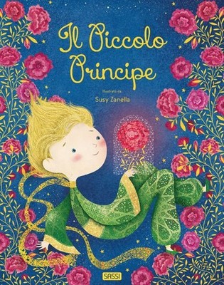 Bücher Susy Zanella - Der kleine Prinz. Ediz. A Colori