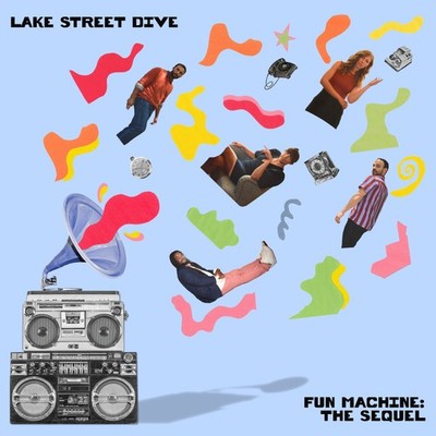 Lake Street Dive Fun Machine: The Sequel (Vinyl) 12'' Album (US IMPORT)