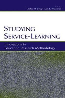 Studying Service-Learning by Shelley H. Billig, Alan S. Waterman - 9780805842760