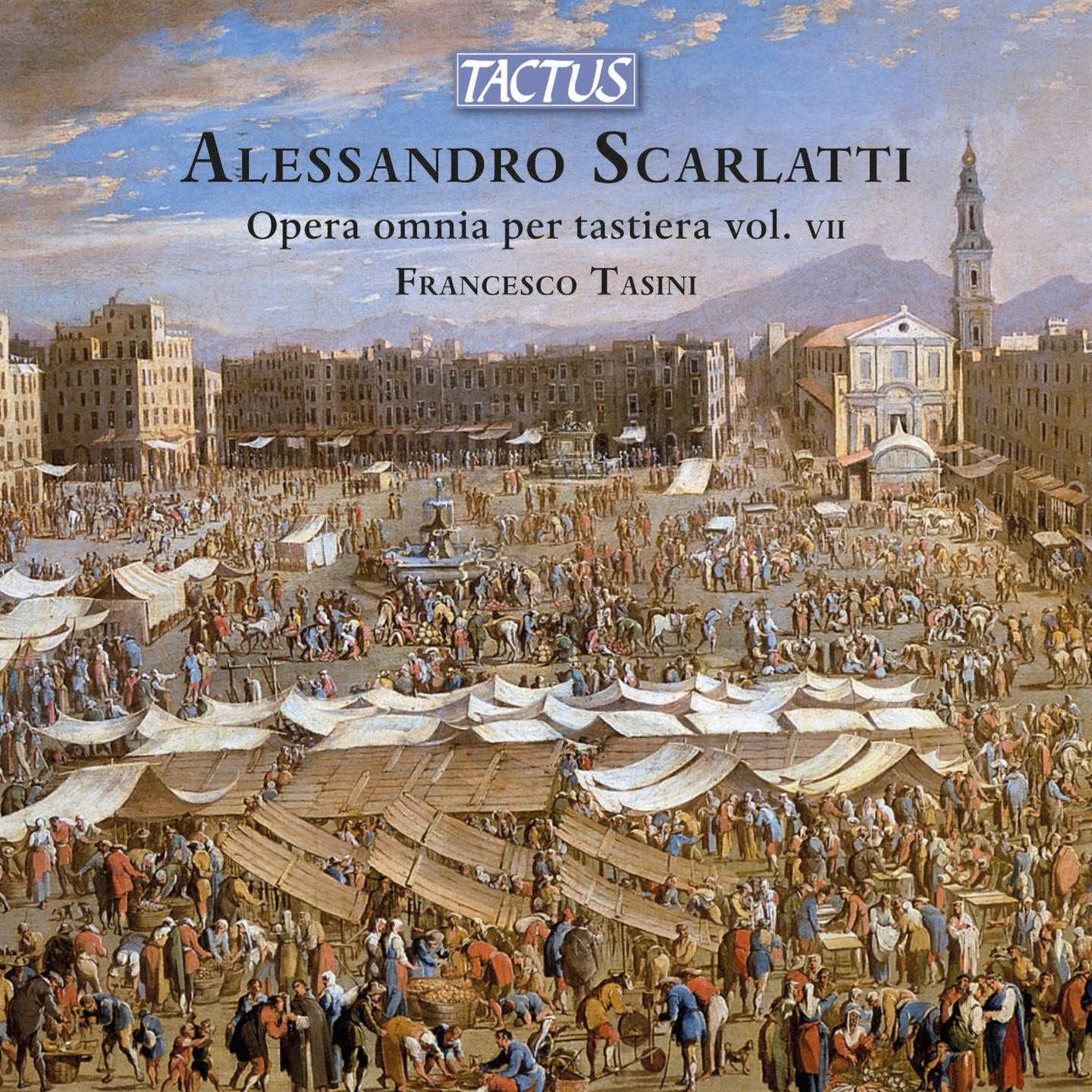 Francesco Tasini - Scarlatti: Complete Works For Keyboard Vol. VII