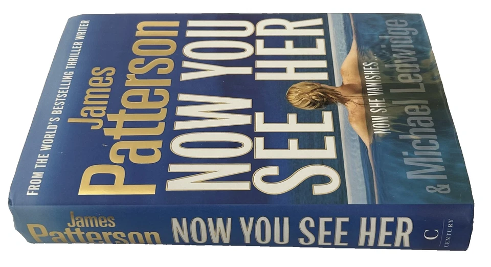 Now You See Her by James Patterson and Michael Ledwidge (2011, Hardcover) - Image 3 of 4