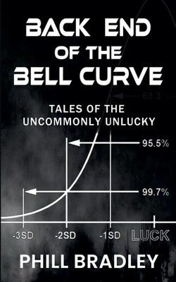 Back End of the Bell Curve Phill Bradley Taschenbuch Englisch 2024