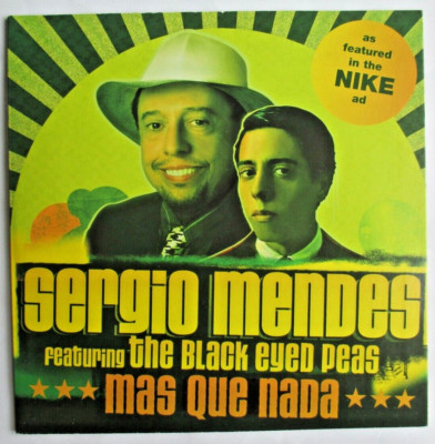 SERGIO MENDES FEATURING THE BLACK EYED PEAS - SINGLE CD ''MAS QUE NADA''