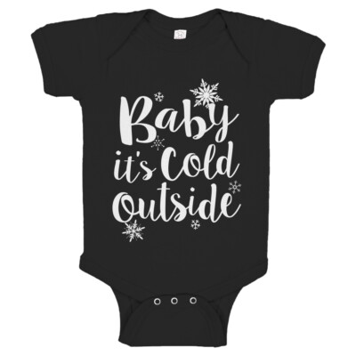 Baby its Cold Outside Baby Romper One-Piece Bodysuit
