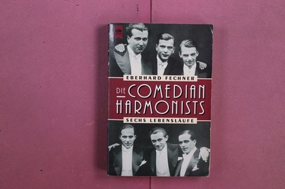 368774 Eberhard Fechner DIE COMEDIAN HARMONISTS Wilhelm Heyne Verlag Sechs