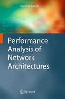 Performance Analysis Of Network Architectures Dietmar Tutsch