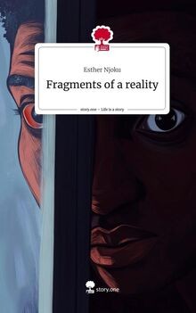 Fragments of a reality. Life is a Story - story.one von ... | Buch | Zustand gut