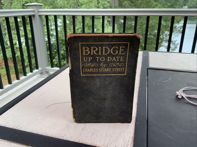 Bridge Up To Date 1903 By Charles Stuart Street. Vintage Guide To Bridge.