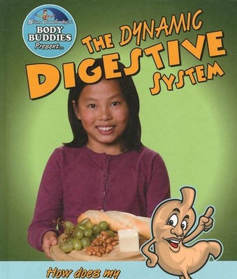 The Dynamic Digestive System: How Does My Stomach Work? (Slim Goodbody's Bod...