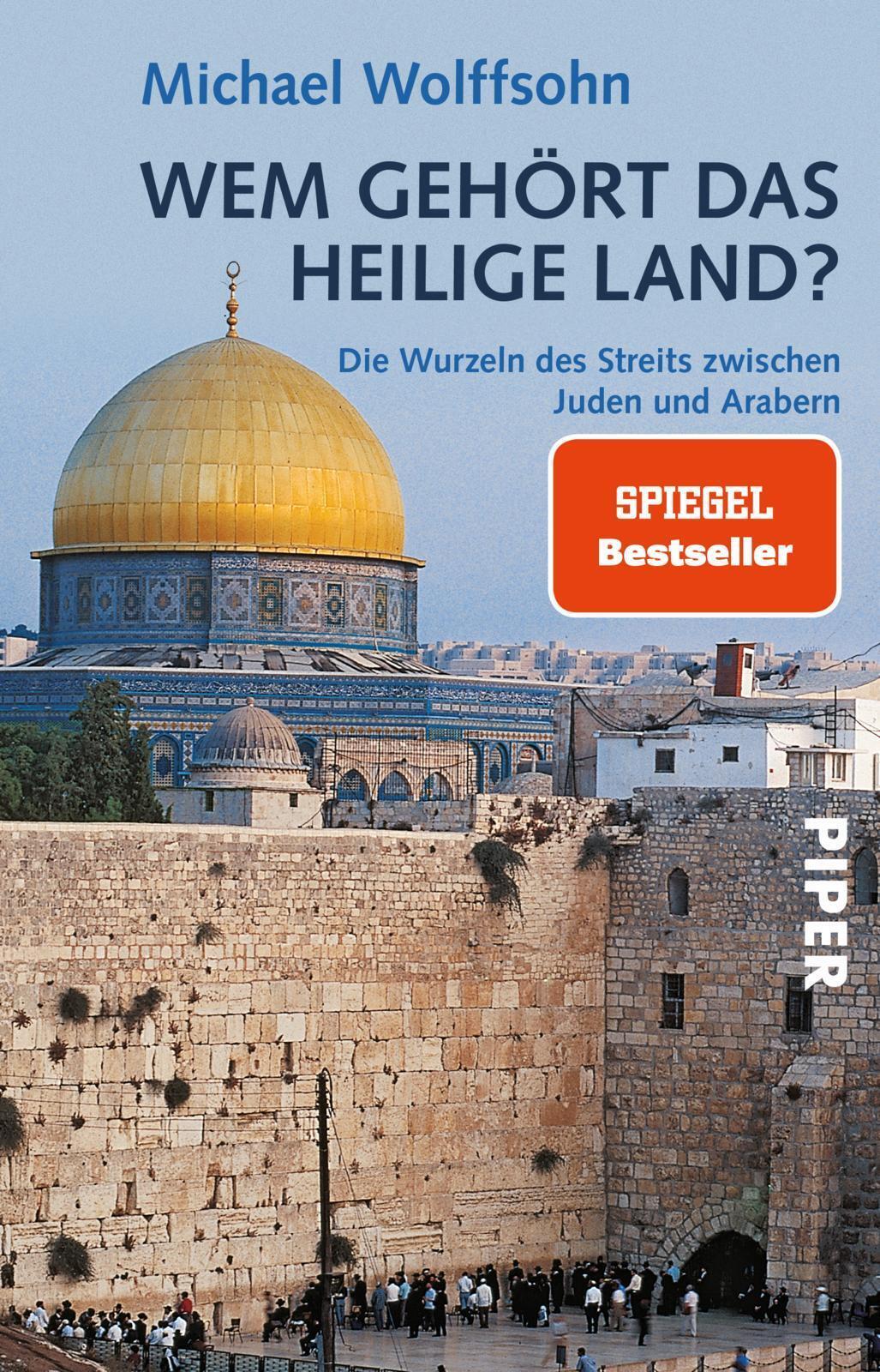 Thumbnail - Wem Gehört Das Heilige Land? | Michael Wolffsohn | Taschenbuch | 304