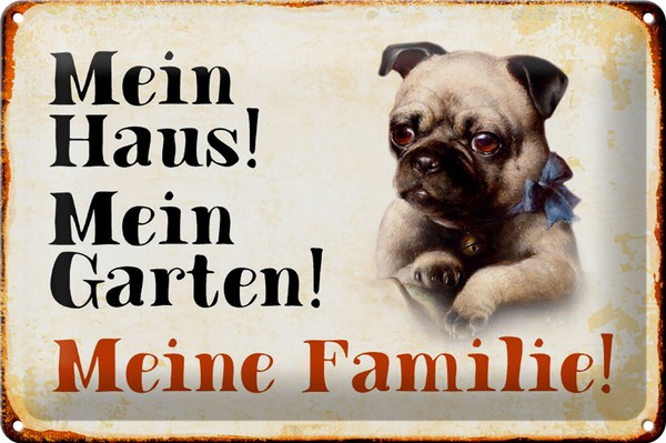 Blechschild Mops 30X20 Cm Mein Haus Mein Garten Familie Deko Schild Tin Sign-image