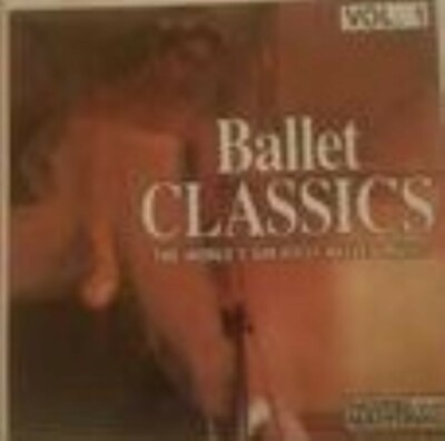 Ballet Classics - The Worlds Greatest Ballet Music Cd