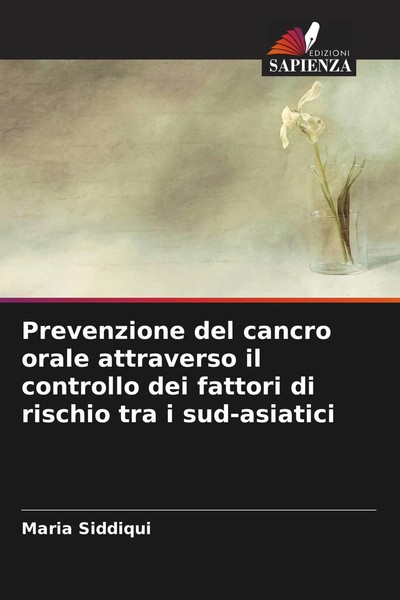 Maria Siddiqui | Prevenzione Del Cancro Orale Attraverso Il Controllo Dei...-image