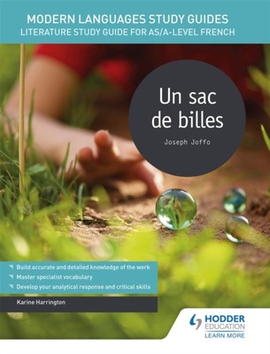 Modern Languages Study Guides: Un sac de billes by Karine Harrington