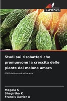 Megala S (U. A.) | Studi Sui Rizobatteri Che Promuovono La Crescita Delle...