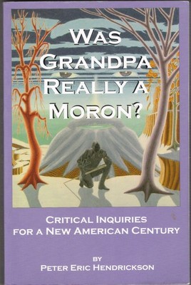 Was Grandpa Really a Moron?