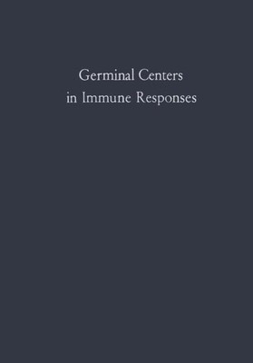 Hans Cottier (u. a.) | Germinal Centers in Immune Responses | Taschenbuch (2012)