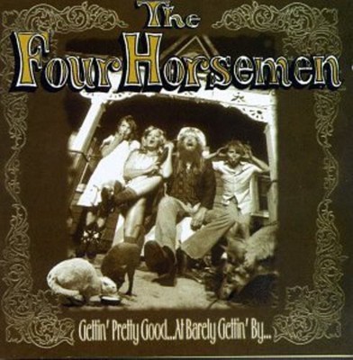 Four Horsemen - Gettin Pretty Good at Barely Gettin By [New CD]