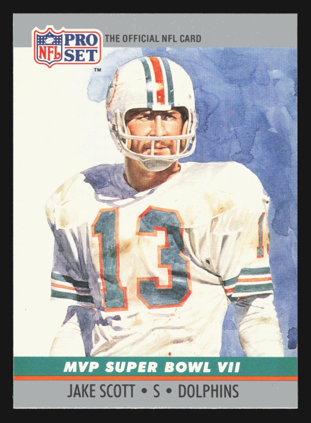 Jake Scott 1990 Pro Set Super Bowl MVP #7 SB VII Dolphins NFL Football Card
