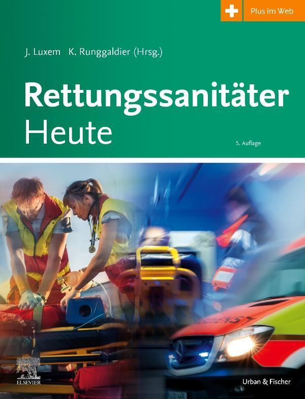 Rettungssanitäter Heute + E-book | Jürgen Luxem (u. A.) | Buch | Xvi |