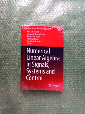 Numerical Linear Algebra in Signals, Systems and Control, Hardcover by Van Do...