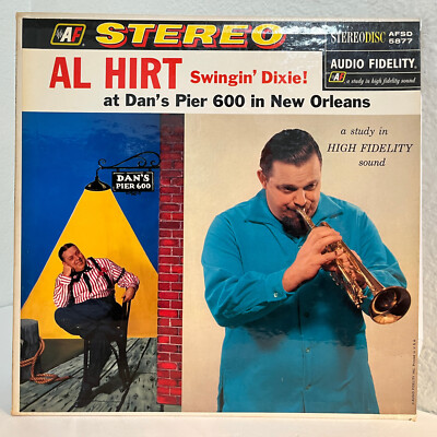 AL HIRT - Swingin Dixie At Dan's Pier 600 New Orleans - 12'' Vinyl Record LP - EX