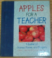 Apples for a Teacher: Lesson Plans for Life - hardcover Reece, Colleen L.|Do...