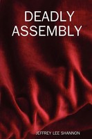 Jeffrey Lee Shannon | Deadly Assembly | Taschenbuch | Englisch (2007) | [.]