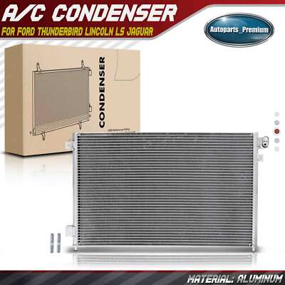 A/ C Condenser for Ford Thunderbird 02-05 Jaguar S-Type 00-02 Lincoln LS 00-06