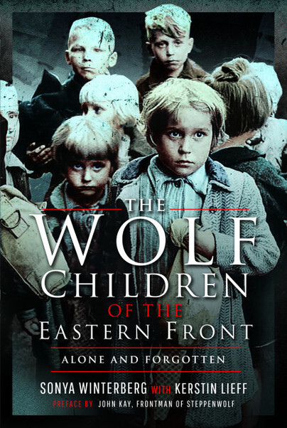 Wolf Children of the Eastern Front by Kerstin Lieff and Sonya Winterberg ... - Image 2