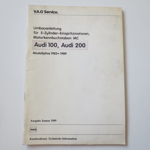 Manuale Officina Audi 100 200 Manuale Trasformazione Motore Iniezione 5 Cil MC 1985>1989