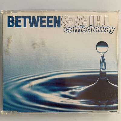 Between Thieves Carried Away CD Promo