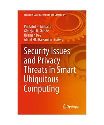 Security Issues and Privacy Threats in Smart Ubiquitous Computing