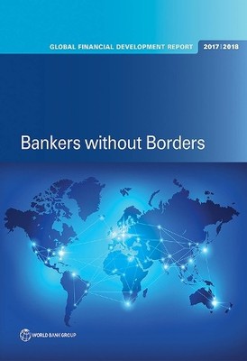 Global Financial Development Report 2017/2018 (Paperback)