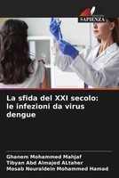 Ghanem Mohammed Mahjaf (U. A.) | La Sfida Del XXI Secolo: Le Infezioni Da...