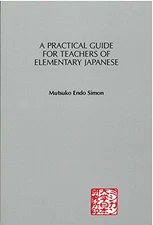 A PRACTICAL GUIDE FOR TEACHERS OF ELEMENTARY JAPANESE By Mutsuko Simon **Mint**