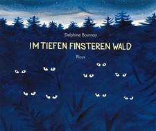 Im tiefen finsteren Wald Delphine Bournay