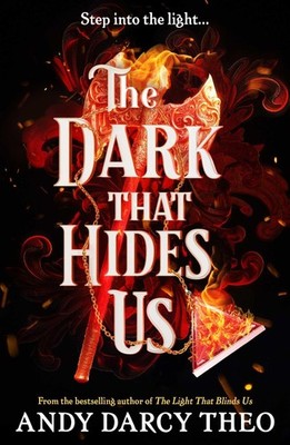 Andy Darcy Theo The Dark That Hides Us