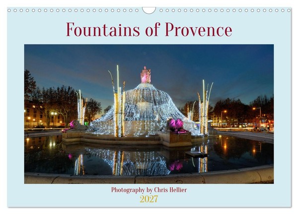 Fountains Of Provence (Wall Calendar 2027 DIN A3 Landscape), Calvendo 12 Month W-image
