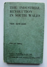 1924 1st THE INDUSTRIAL REVOLUTION in SOUTH WALES Copper Welsh Coal Mining IRON