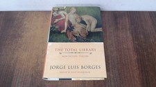			The Total Library: Non-Fiction 1922-1986, Borges, Jorge, Allen La		