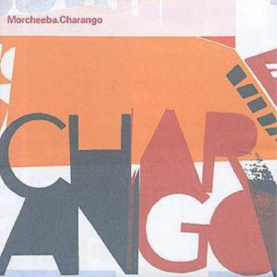 Morcheeba Charango (CD) Album