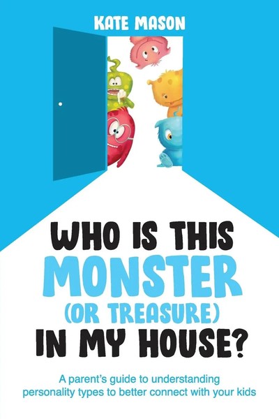 Kate Mason | Who Is This Monster (Or Treasure) In My House? | Taschenbuch (2021)-image