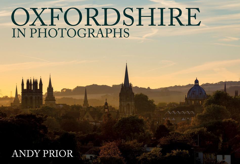 Thumbnail - Oxfordshire In Photographs | Andy Prior | Englisch | Taschenbuch |